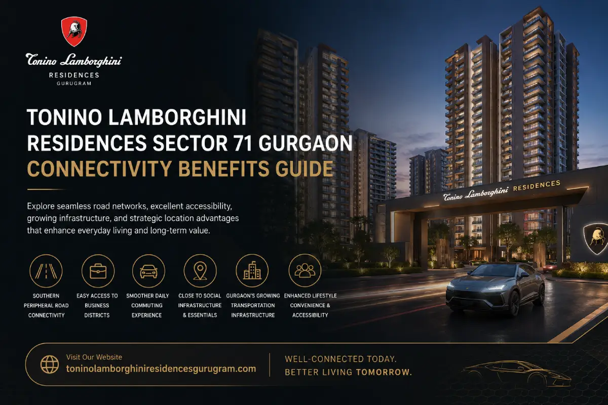 Tonino Lamborghini Residences Connectivity Benefits