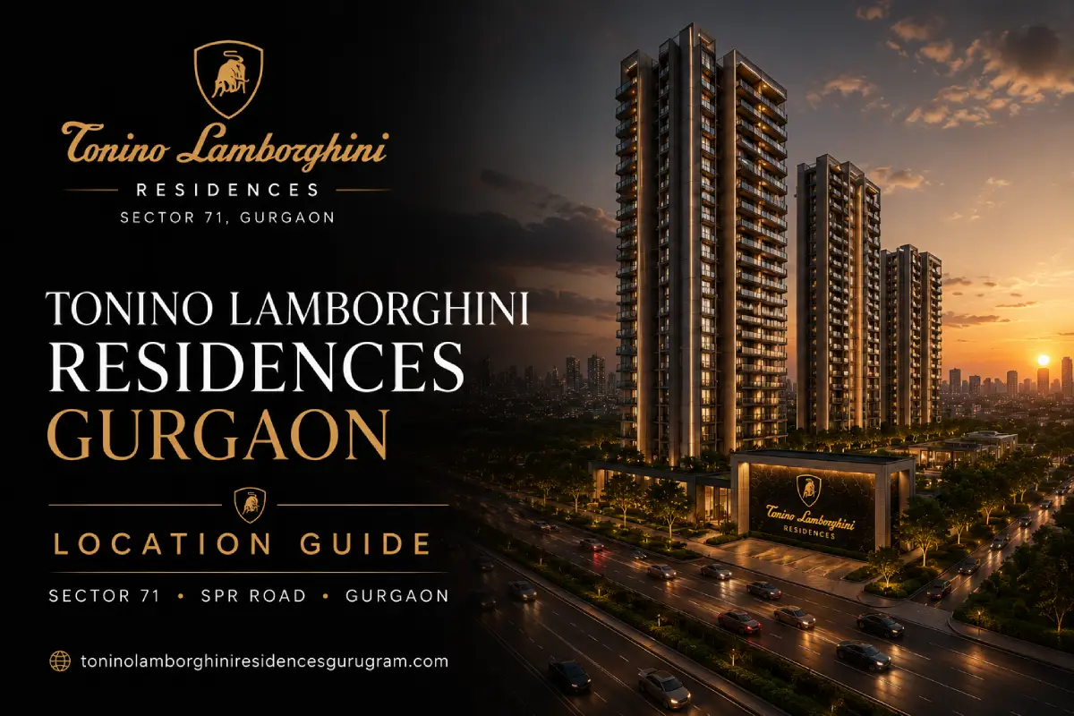 Tonino Lamborghini Residences Gurgaon Location